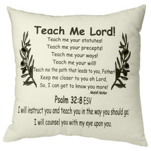 Load image into Gallery viewer, The teach me lord, banana prayer pillow has the poem reads, &quot;Teach Me Lord! Teach me your statutes! Teach me your precepts! Teach me your ways! Teach me your will! Teach me the patch that leads to you Father! Keep me closer to you oh Lord, So, I can get to know you more! Nedy M. Nathan Psalm 32:8 ESV I will instruct you and teach you in the way you should go; I will counsel you with my eye upon you.

